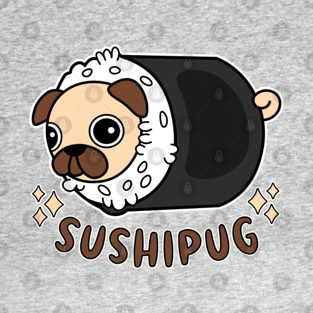 Kawaii Sushi Pug Mashup Funny Dog Lover by Cuteness Klub